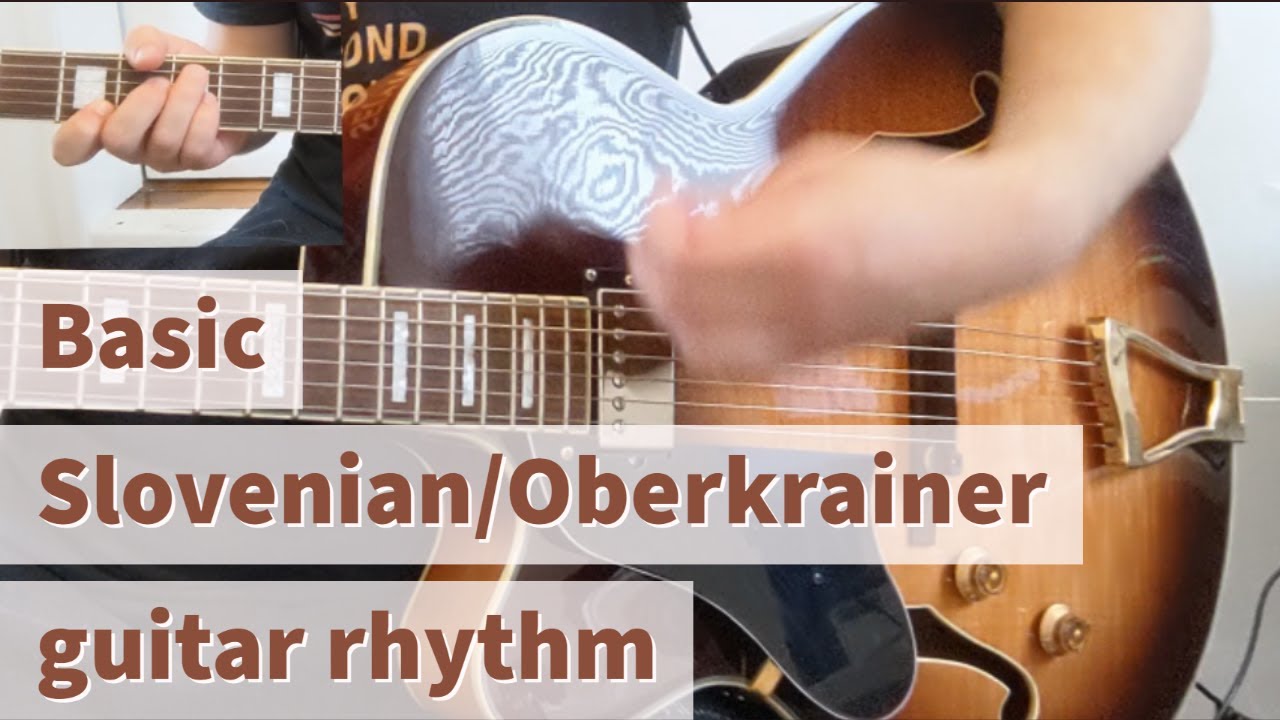 How to play basic Slovenian/Oberkrainer guitar polka rhythm