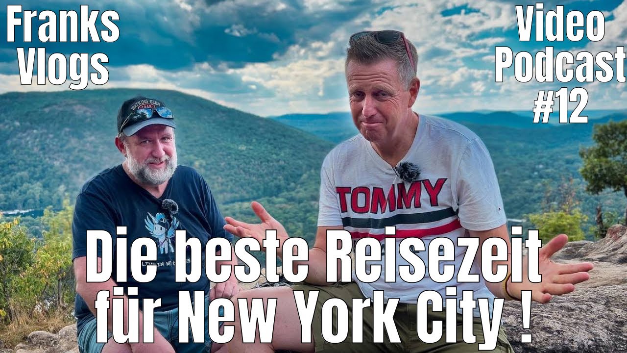 Die beste Reisezeit für New York Jahreszeiten in New York Podcast Nr. 12