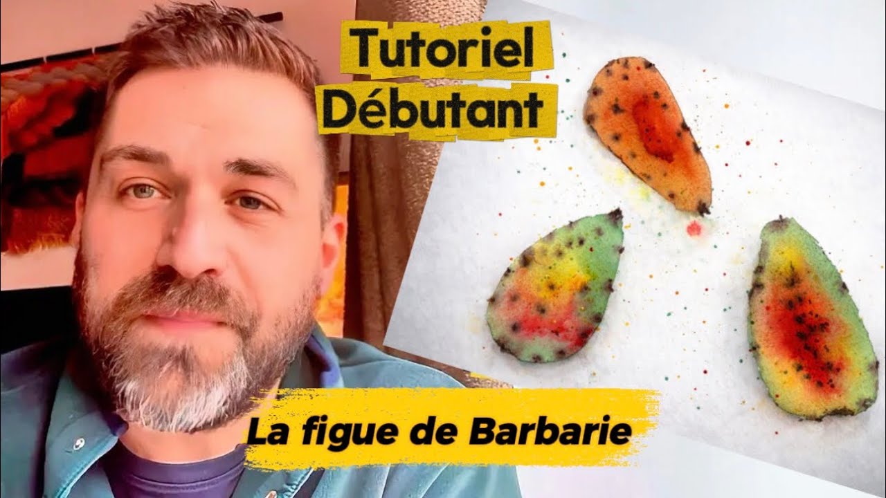 Tuto aquarelle facile : la Figue de Barbarie | La Technique Inratable des Fusions !