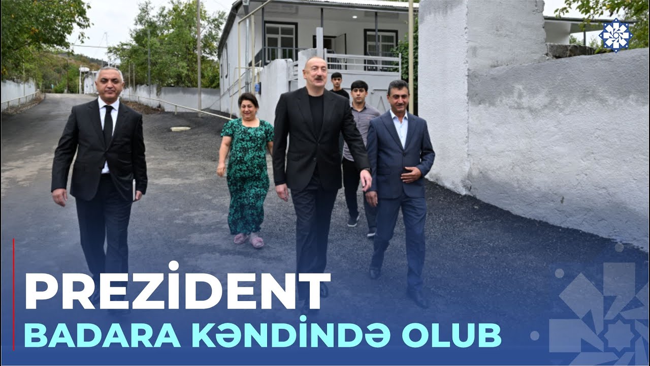 Prezident İlham Əliyev Xocalı rayonunun Badara kəndində olub