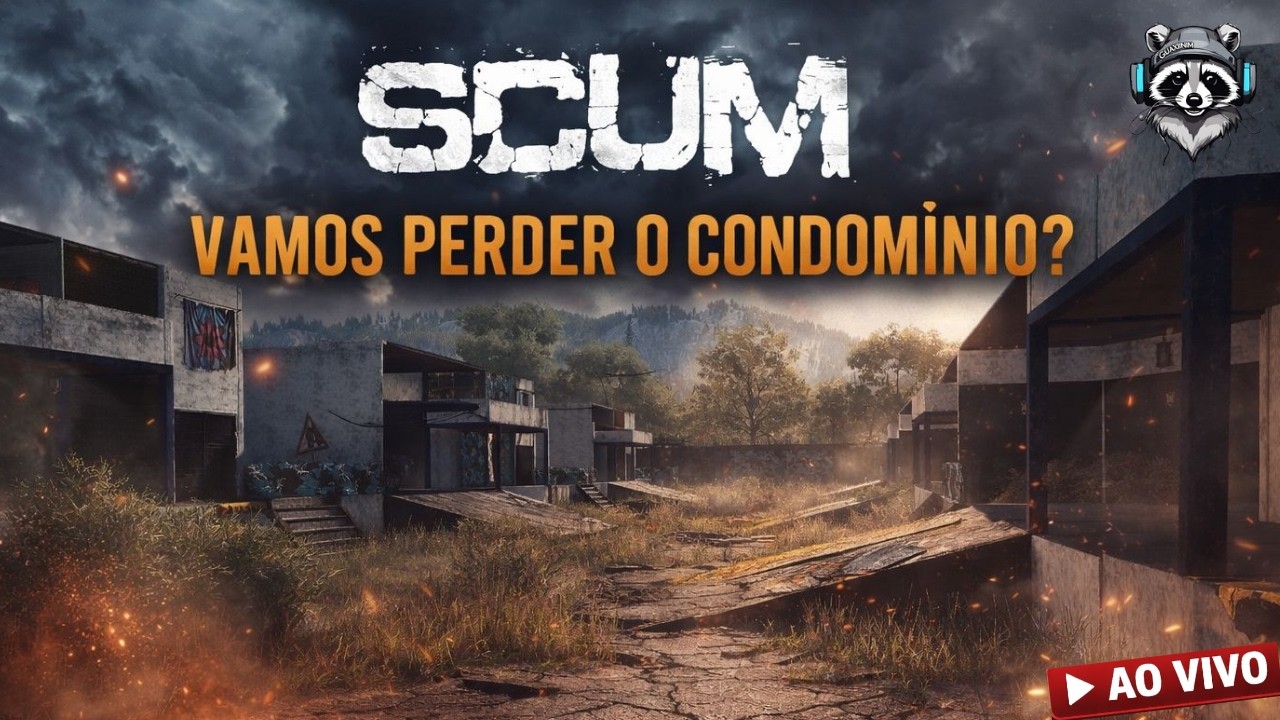 SCUM - OUTRO WIPE? O QUE VAI SER DO NOSSO CONDOMÍNIO?? #aovivo #scum  #livepix