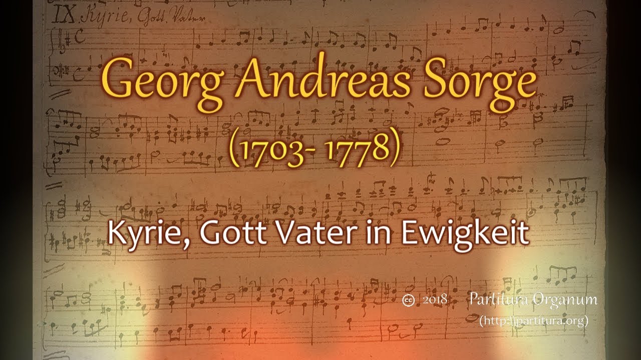 Georg Andreas Sorge (?), Kyrie, Gott Vater in Ewigkeit