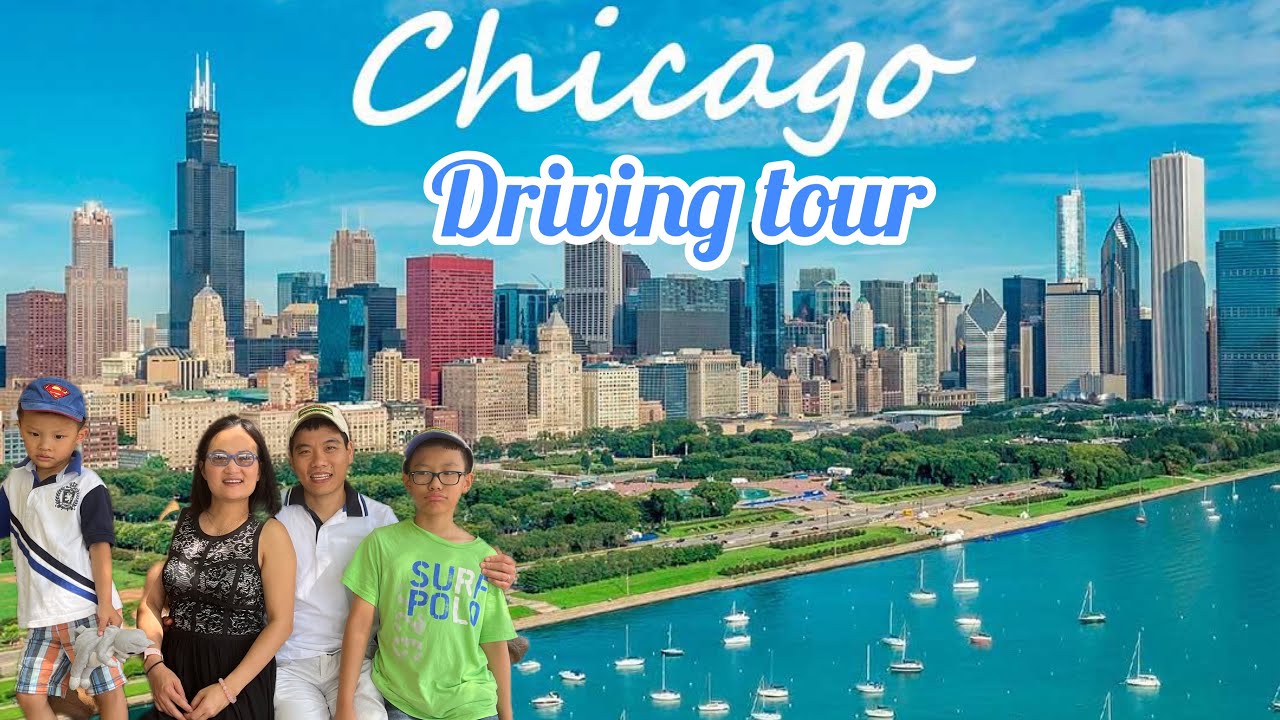 Du lịch Chicago-Lái xe ngắm toàn cảnh trung tâm thành phố Chicago, tiểu bang Illinois