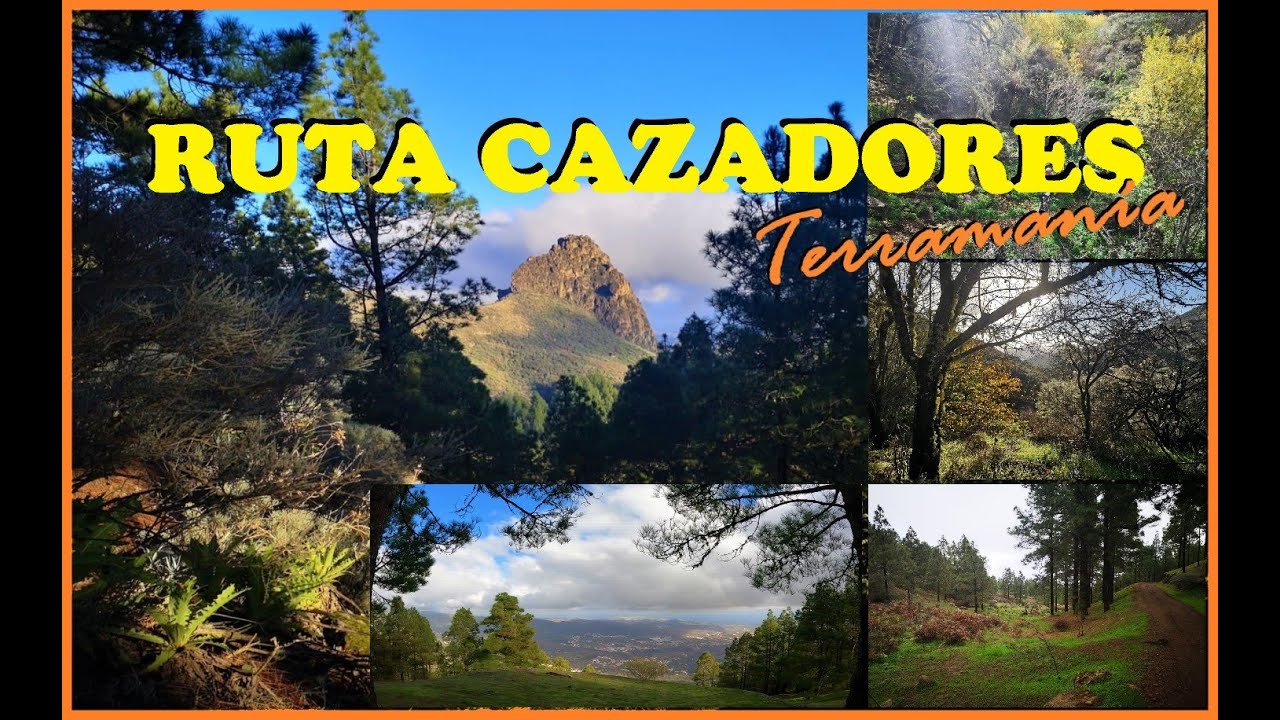 RUTA CAZADORES - SENDERISMO en GRAN CANARIA - OCIO Y CULTURA en #CANARiAS.