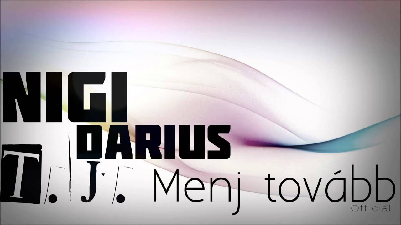 NIGI-Darius-T.J.-Menj tov&aacute;bb (2013)