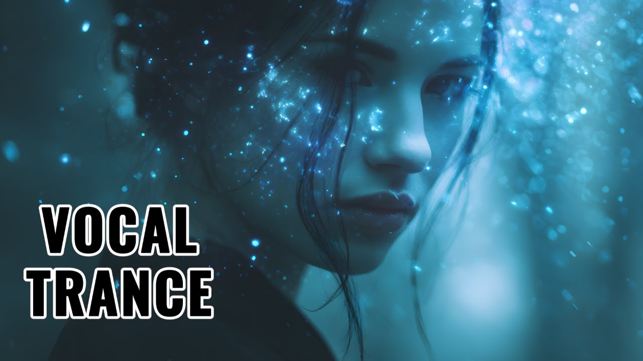 Vocal Trance Music | Deep & Emotional Album | 2026