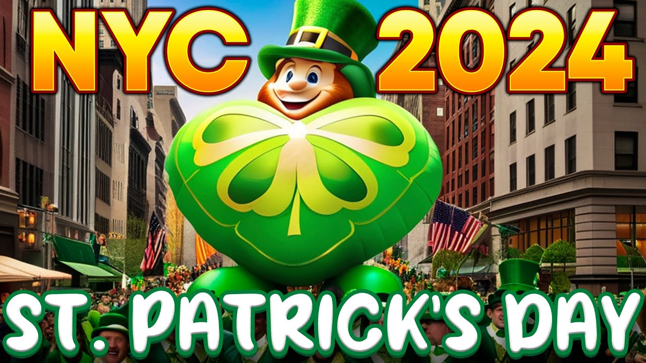 Experience the Ultimate St. Patrick's Day Celebration in NYC | Big Apple Turns Emerald Green!