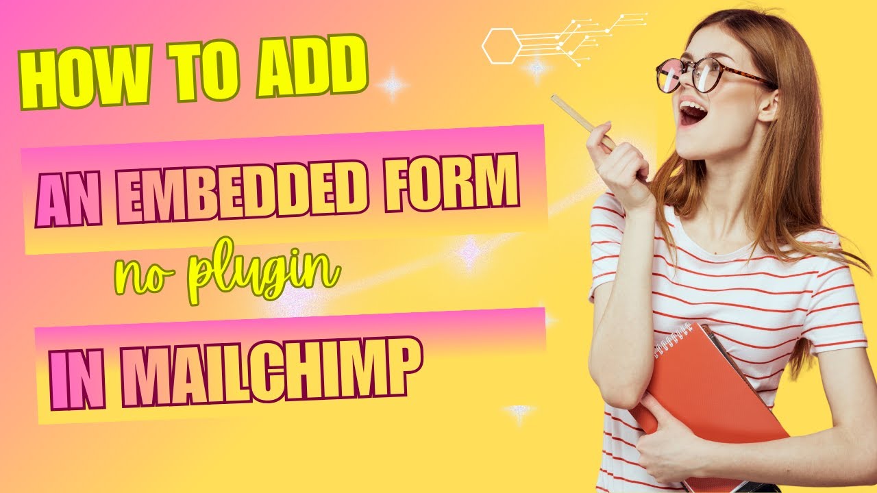 How to Create an Embedded Form in Mailchimp with the Wordpress