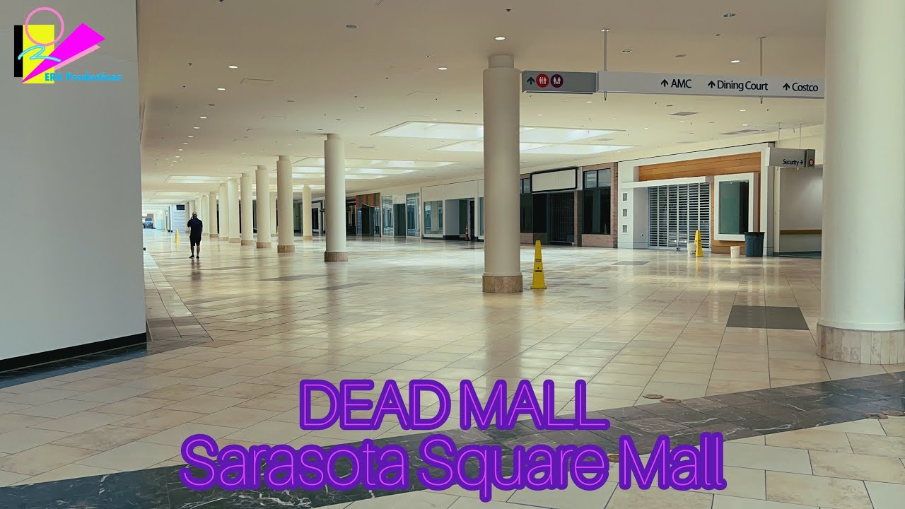DEAD MALL - Sarasota Square Mall - Sarasota Florida (CLOSED) | ERA_Productions