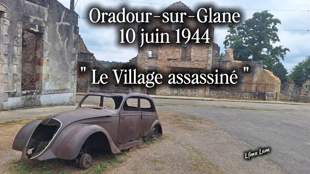 Oradour-sur-Glane : le 10 juin 1944 vu par un survivant, entre horreur et mémoire vivante.