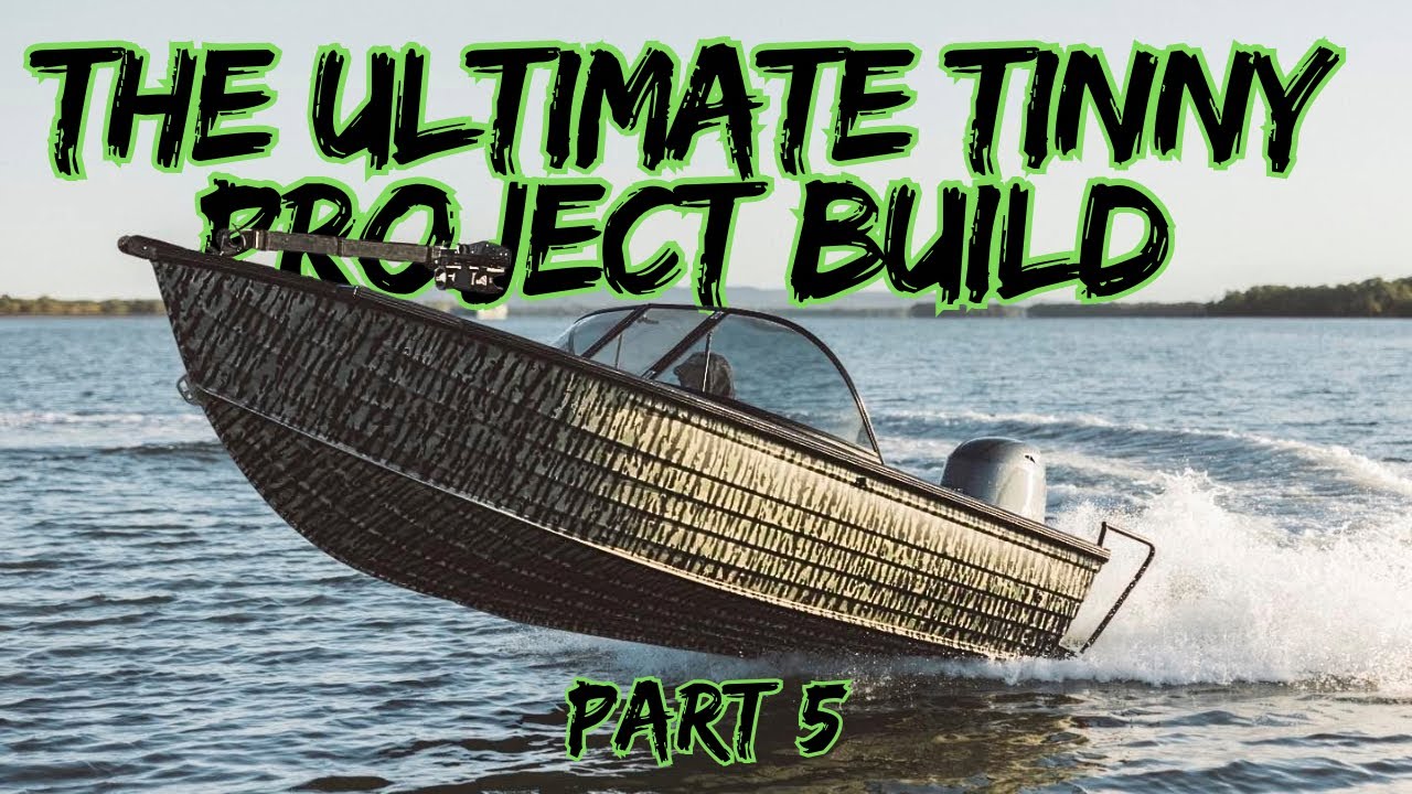 THE ULTIMATE TINNY PROJECT BUILD - Part 5 