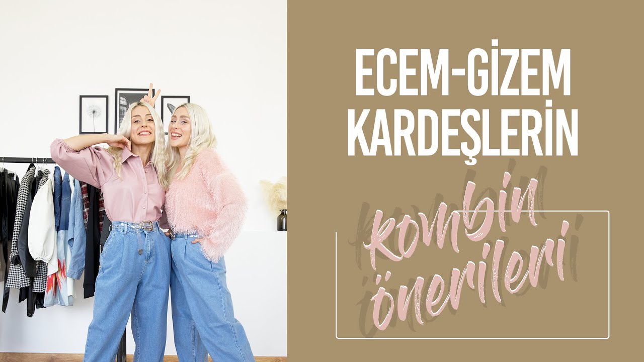 Gizem ve Ecem'den 5 Kombin &Ouml;nerisi | Denizbutik.com