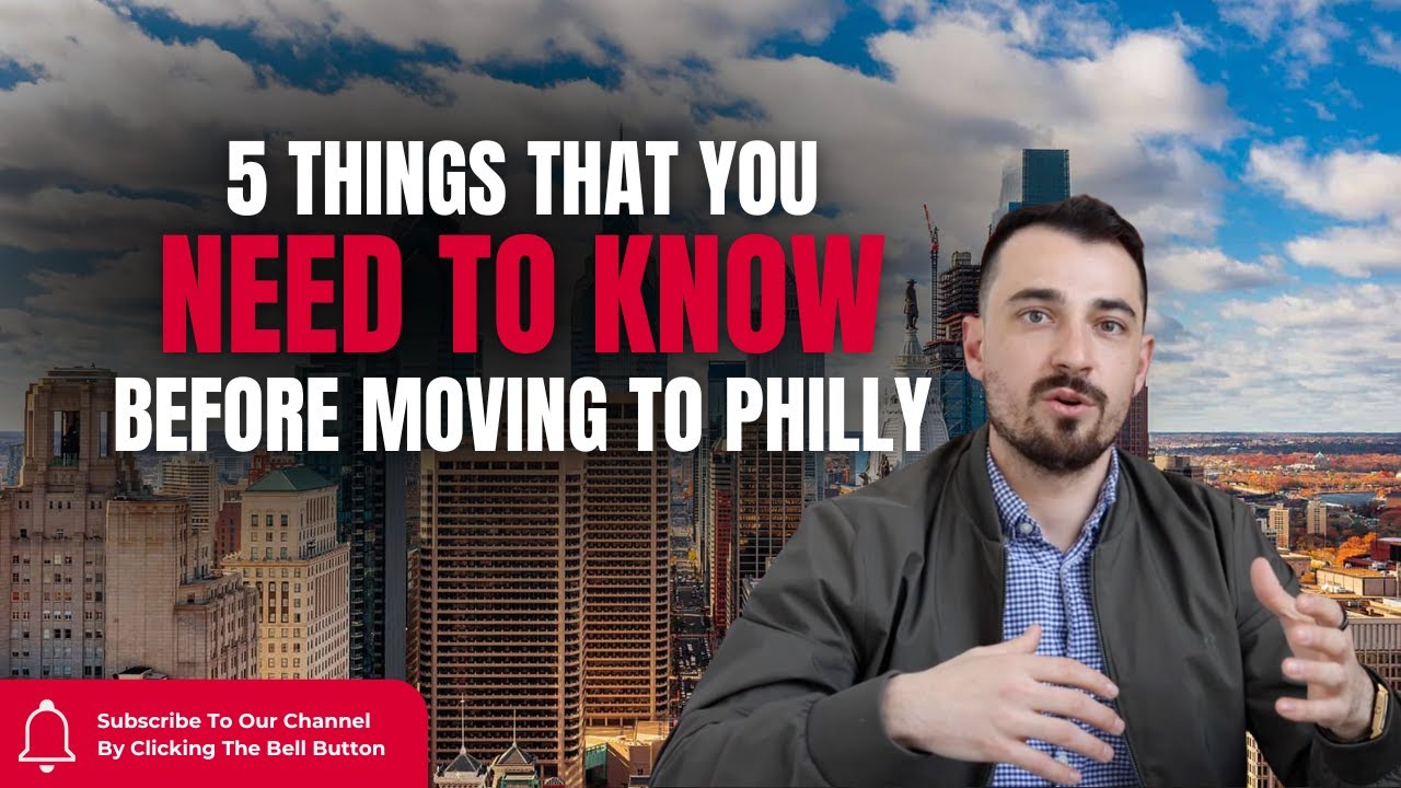 5 Things You NEED TO KNOW Before Moving to Philly
