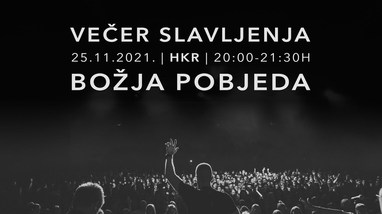 Večer slavljenja na HKR-u sa zajednicom Božja pobjeda - 25.11.2021.