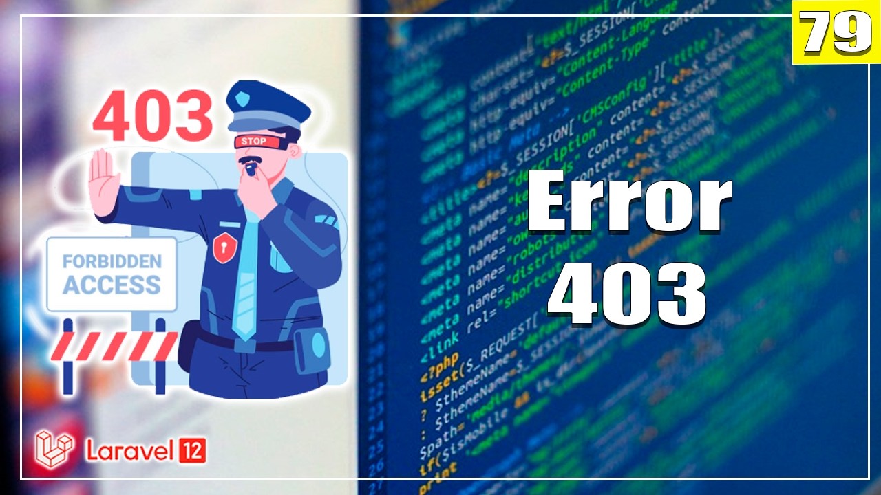 79 Personalizar Error 403 en Laravel 12: Diseñando una Pantalla de Acceso Denegado con Flux UI 🚫🛡️