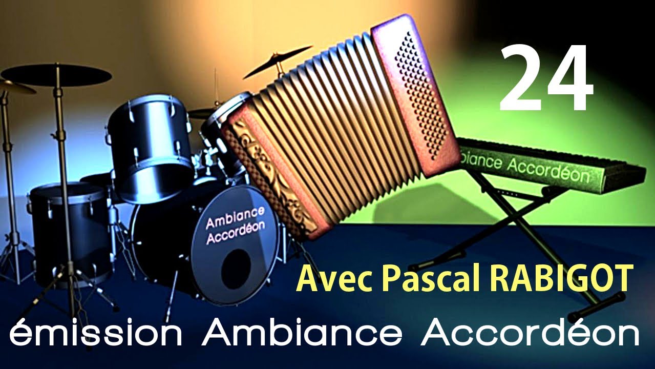 EMISSION TV AMBIANCE ACCORDEON N°24 avec Pascal Rabigot