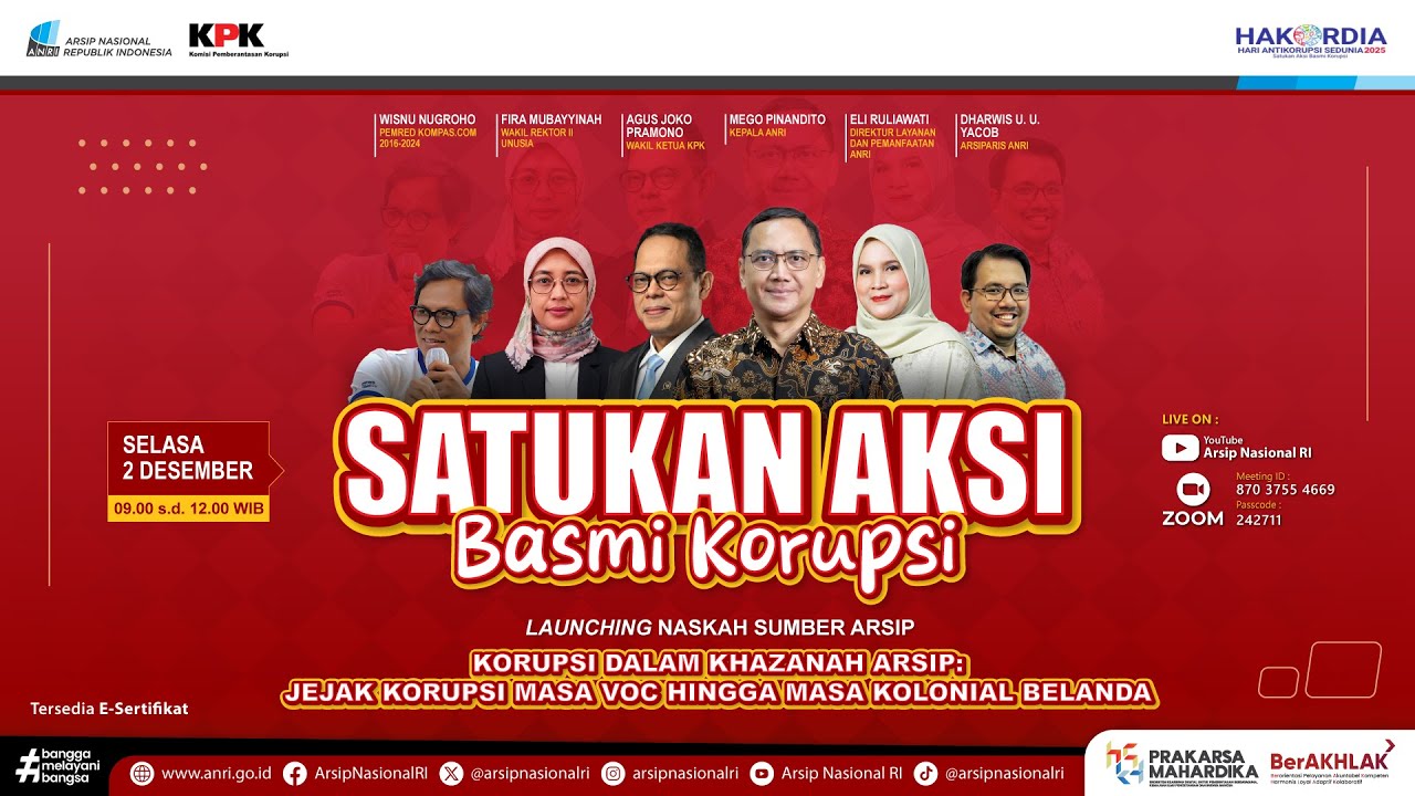 Launching Naskah Sumber Arsip - Khazanah Arsip: Jejak Korupsi Masa VOC Hingga Masa Kolonial Belanda