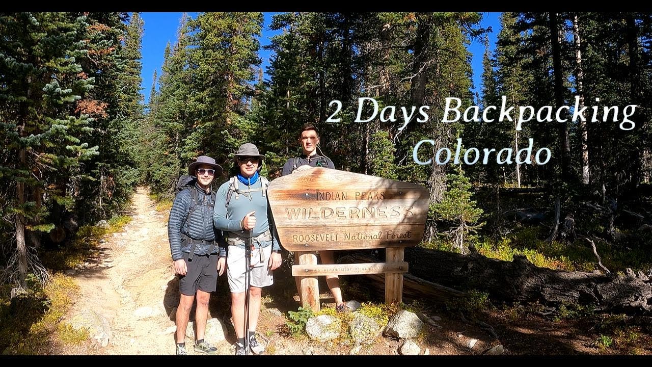 2 Days hiking Indian Peaks Wilderness Colorado