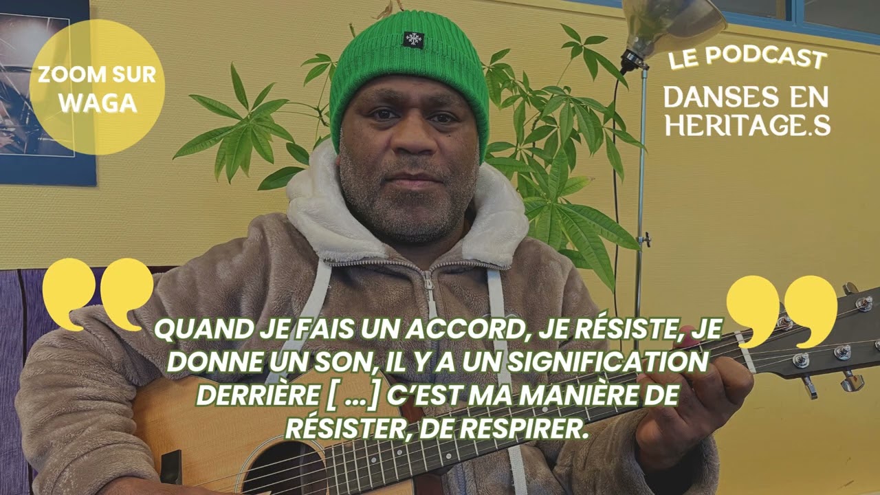 Zoom sur Waga - Danses en Héritage.S