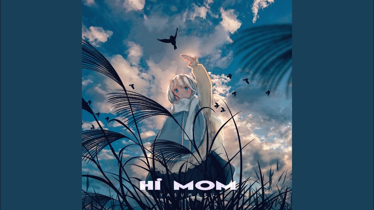 hi mom