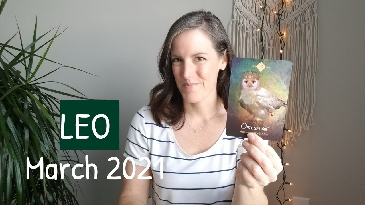 LEO MARCH 2021:  You are gaining more and more clarity at this time, Leo!
