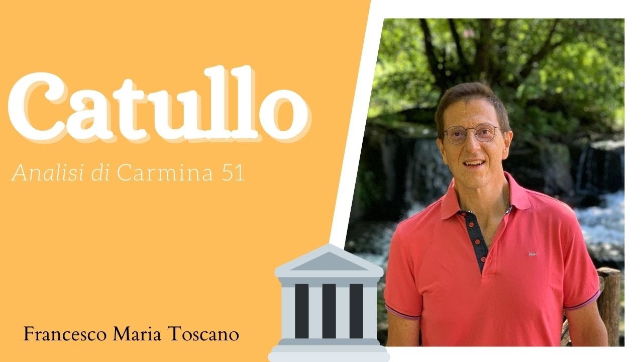 Catullo: analisi di «Mi sembra simile a un dio ...» («Carmina» 51)