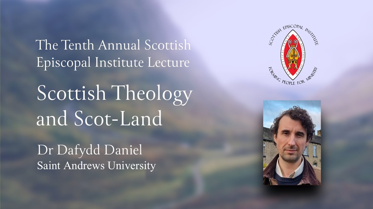 The Tenth Annual Scottish Episcopal Institute Lecture