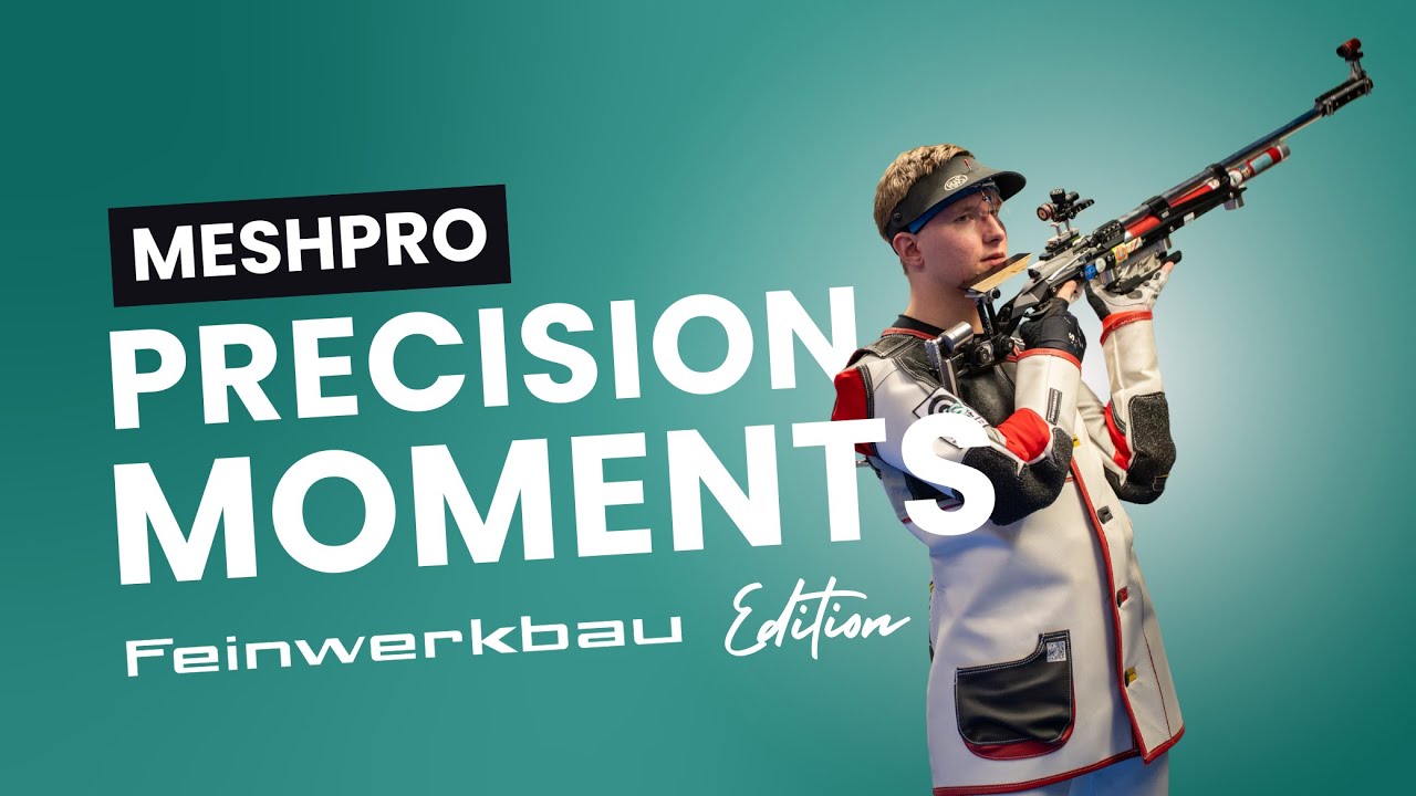 Precision Moments I MESHPRO x Feinwerkbau