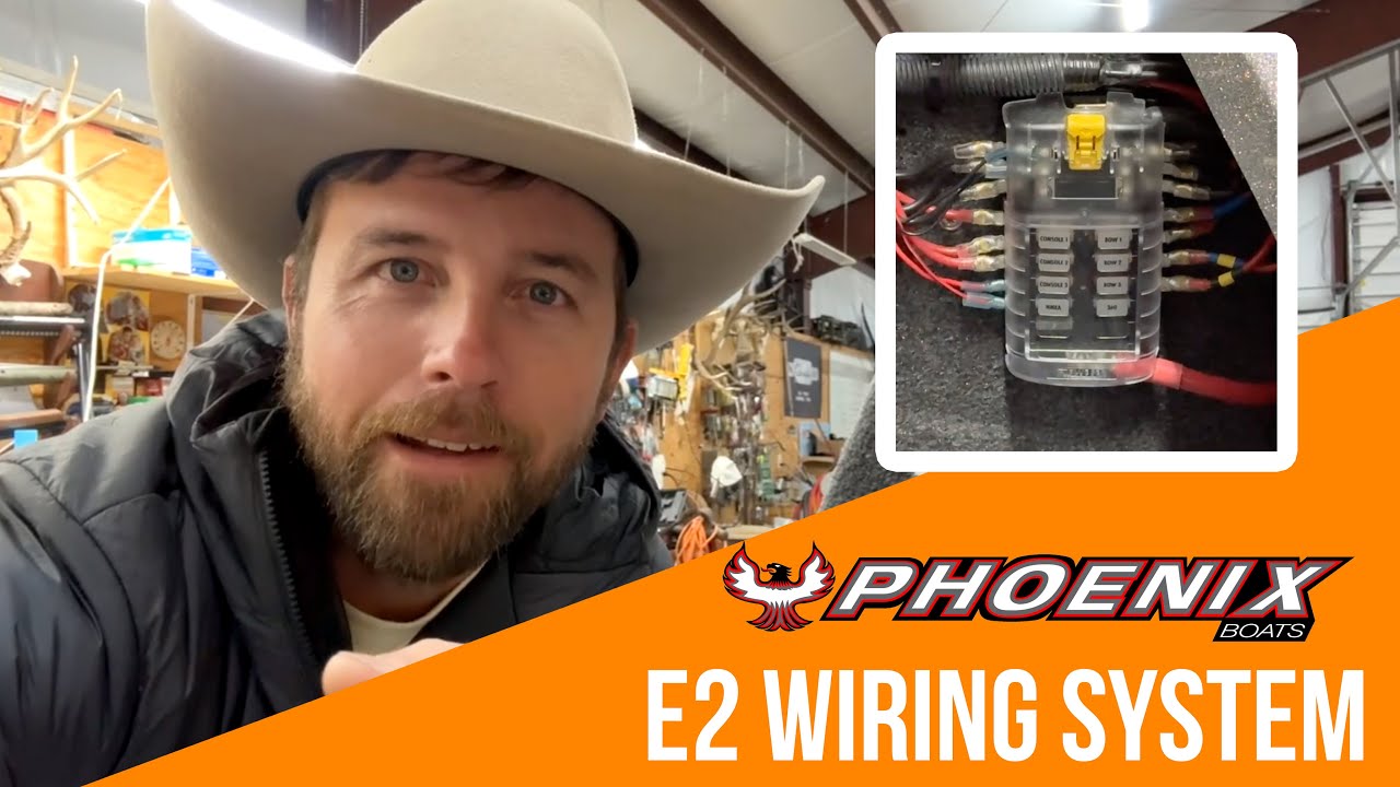 Phoenix Bass Boats - E2 Wiring System Setup