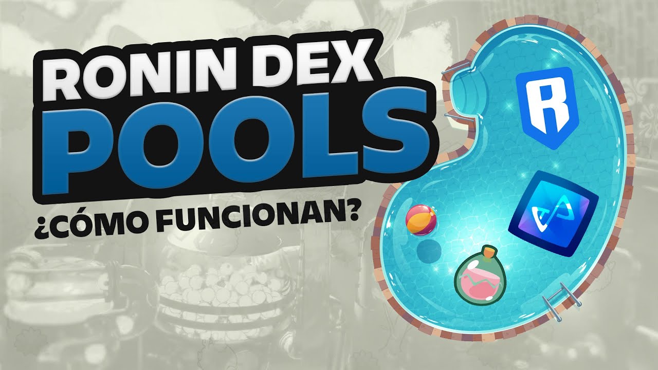 🌊 ¿Cómo funcionan las NUEVAS POOLS de KATANA (RONIN DEX) y CÓMO GANAR CON ELLAS? | Axie Infinity