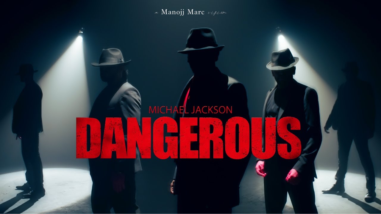 Michael Jackson - Dangerous | a Manojj Marc vision