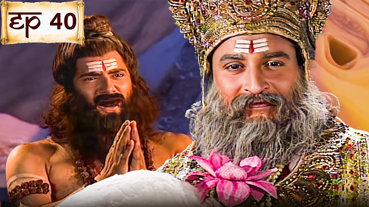 Om Namah Shivay Ep 40 | श्री राम के पूर्वज के तप से प्रसन्न हुए ब्रह्मा जी! | Bhakti TV Serial