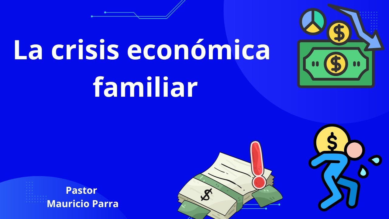 La crisis económica familiar