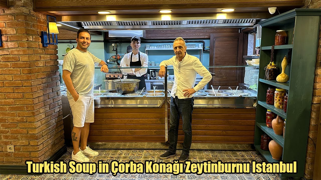 Turkish Soup in &Ccedil;orba Konağı Zeytinburnu Istanbul T&uuml;rkiye