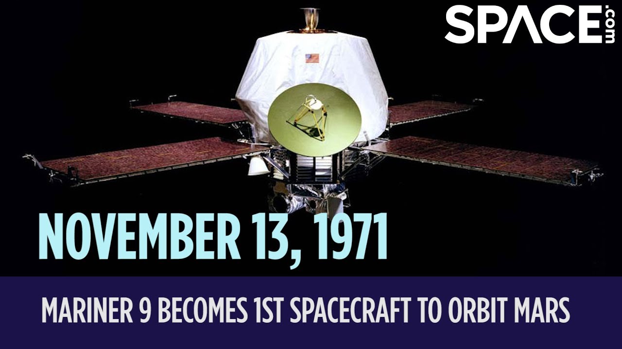 OTD in Space - Nov. 13: Mariner 9 Becomes 1st Spacecraft to Orbit Mars