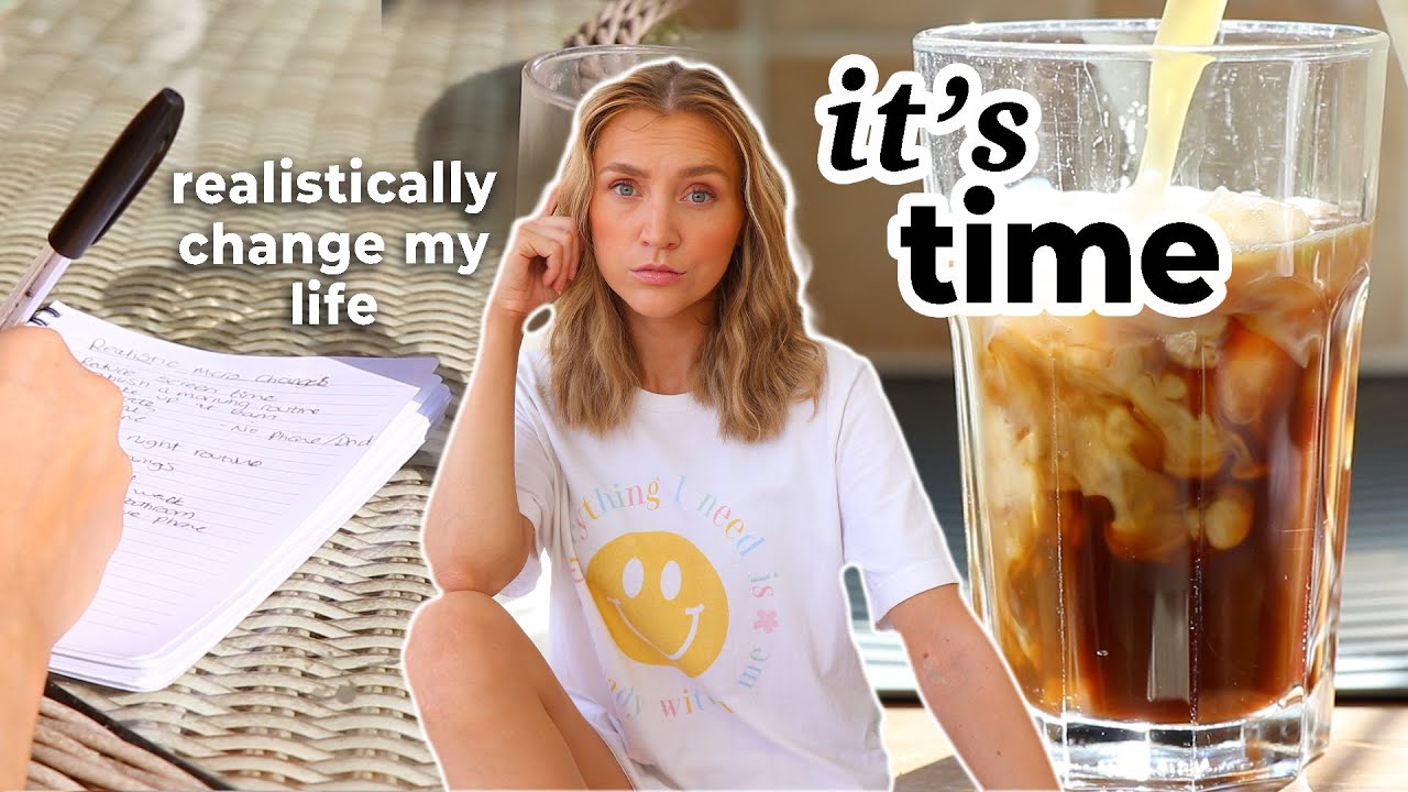 how I'm going to REALISTICALLY change my life | ep1.