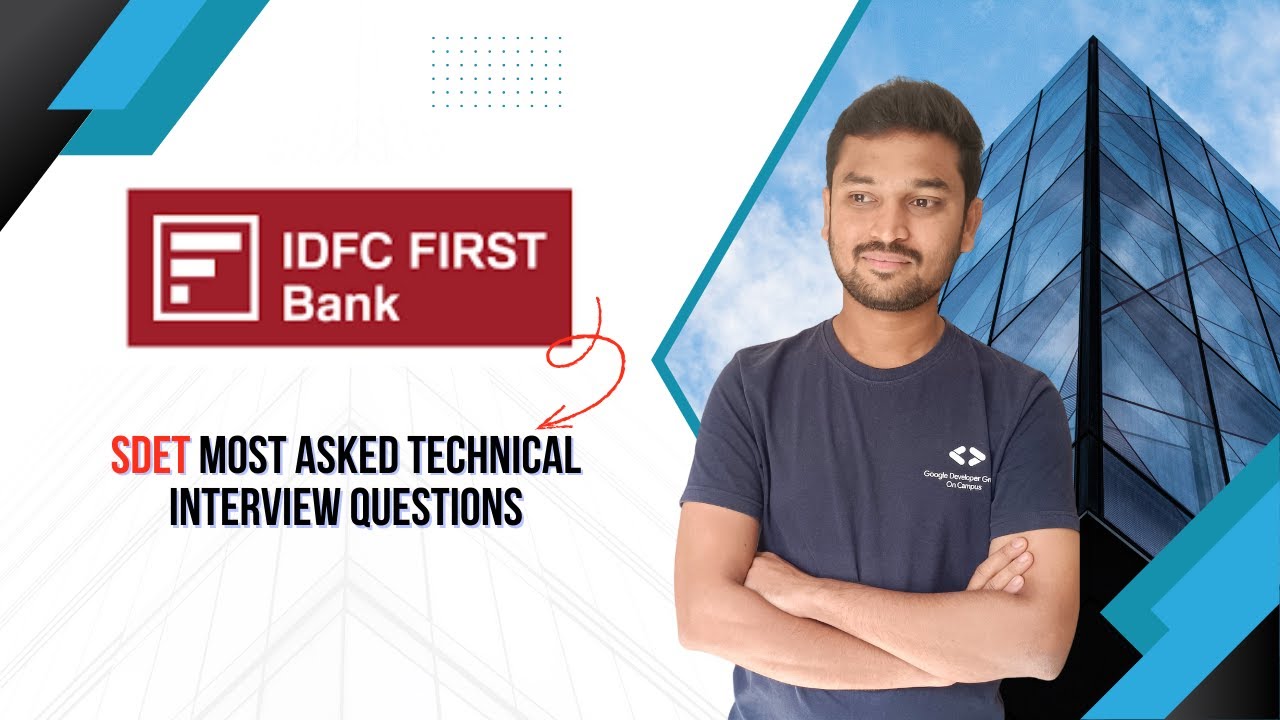 IDFC First Bank Technical Interview Questions & Answers FOR SDET  – Most Asked (2026)