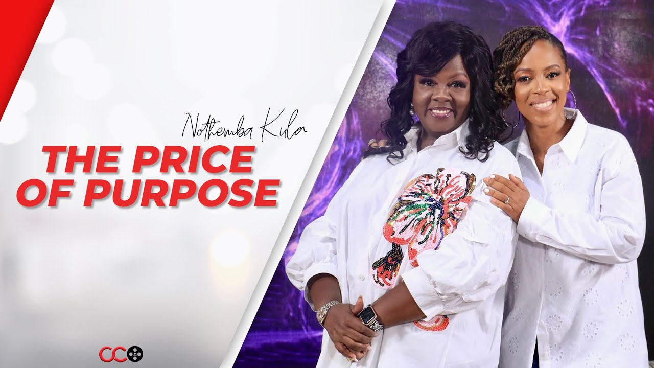 The Price Of Purpose - Nothemba Kula | CITAM Church Online