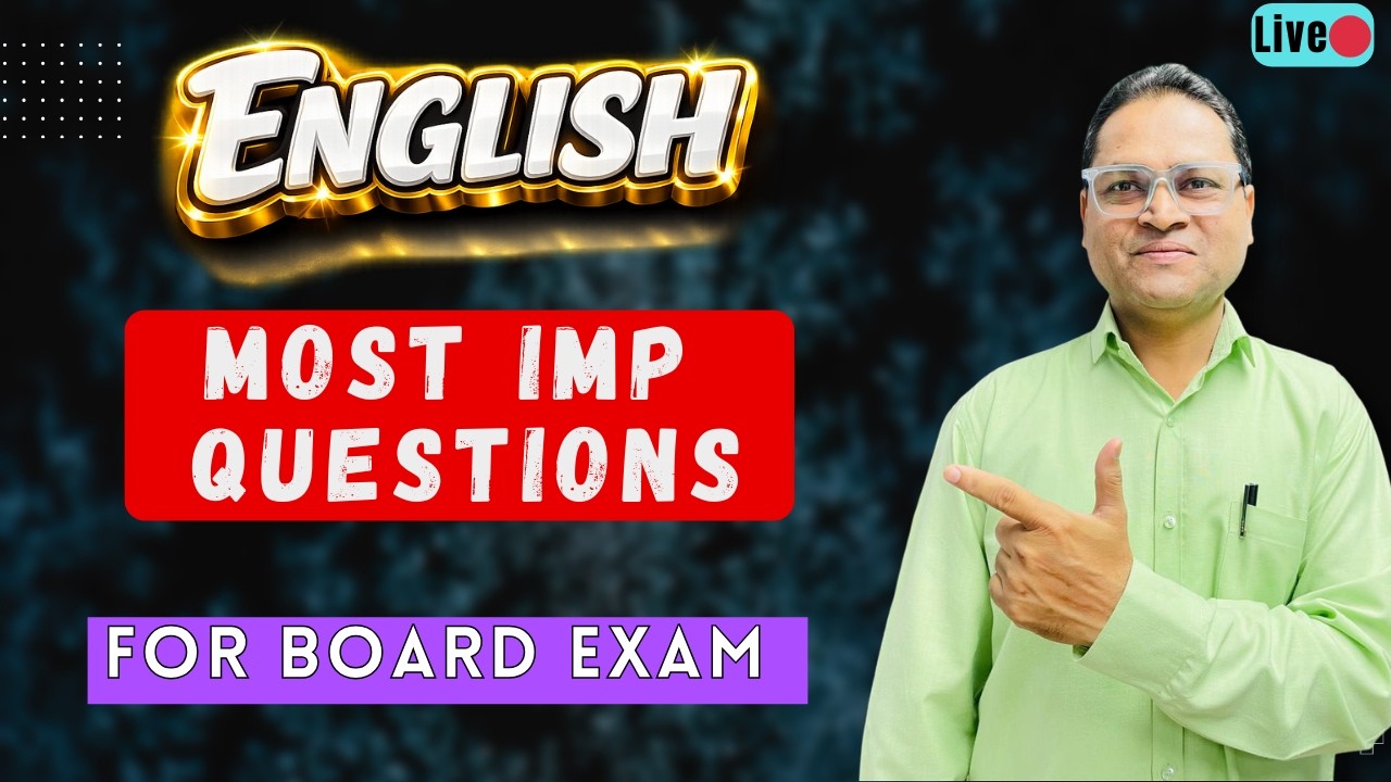 ENGLISH  | Most IMP Questions for Board Exams | LIVE Revision 🔥
