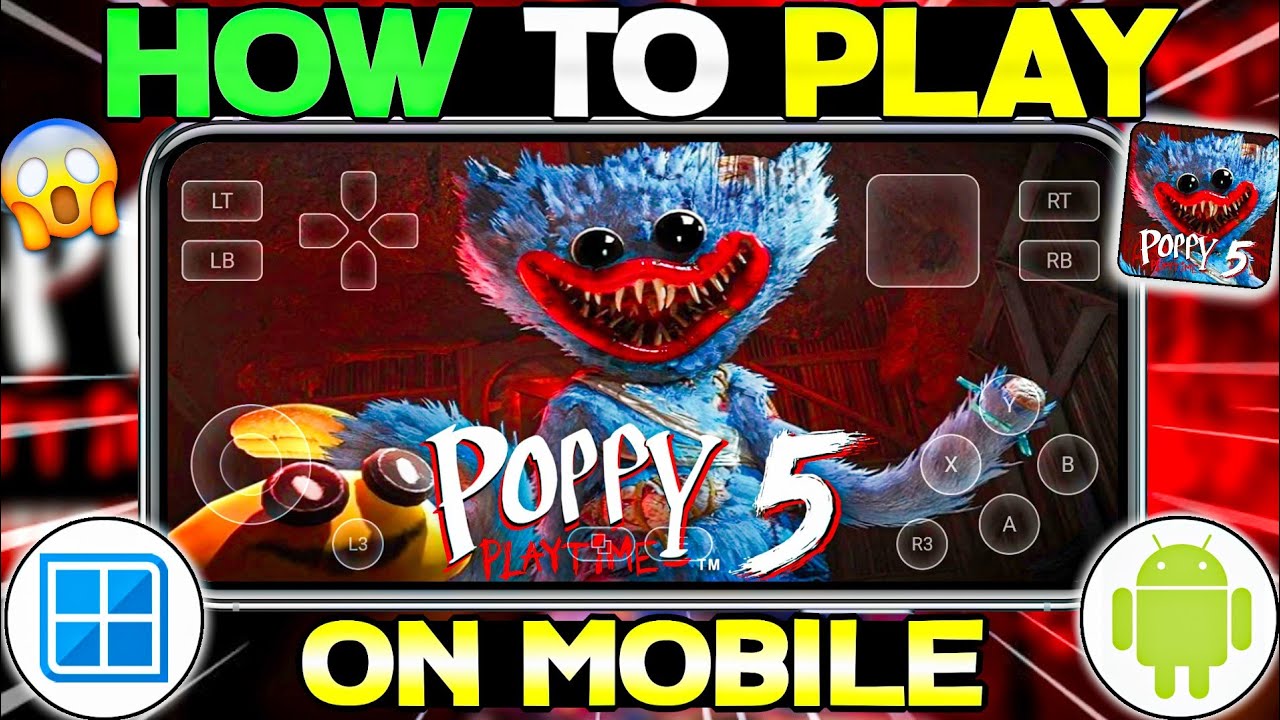 🔥 How To Play Poppy Playtime Chapter 5 On Android Using Winlator Emulator | Poppy Playtime 5 Mobile 