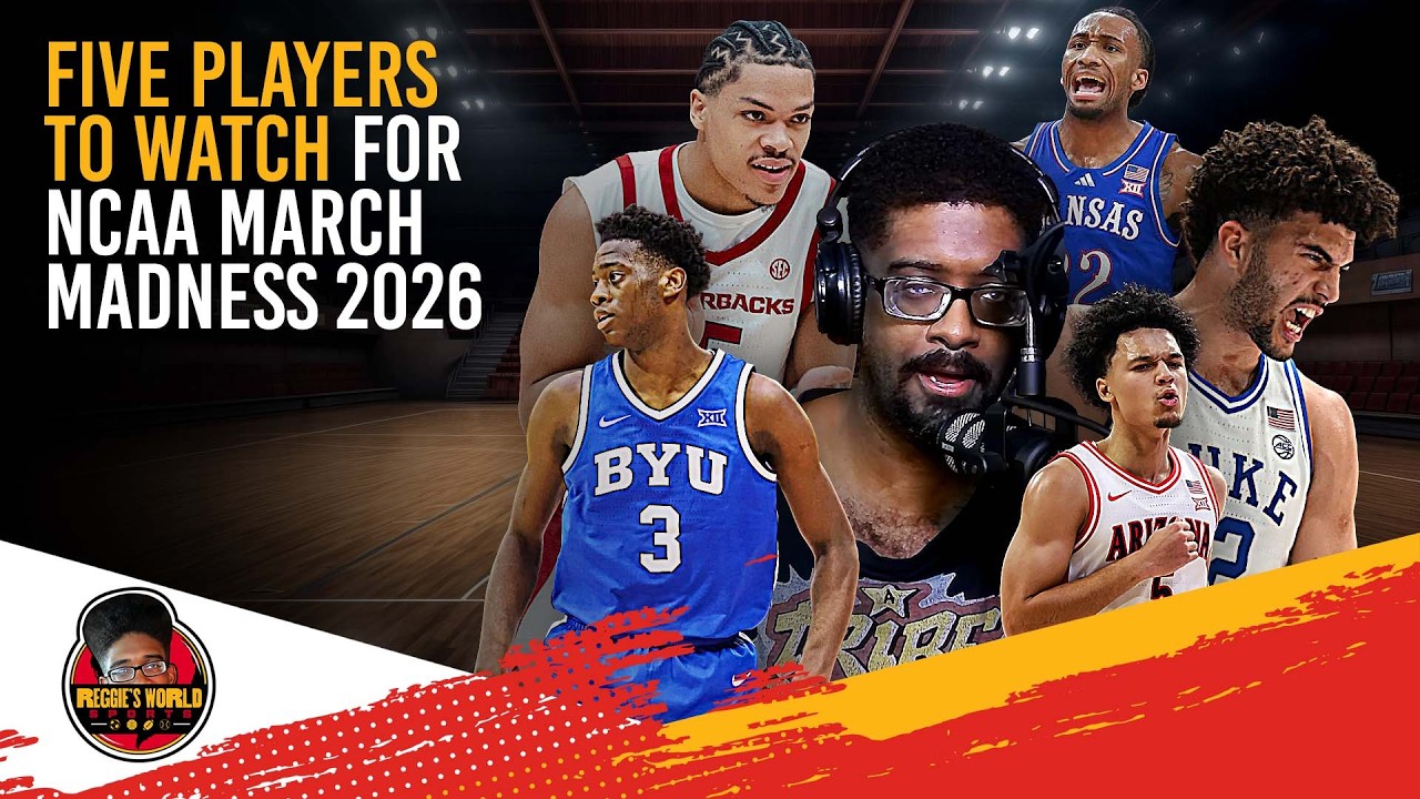 FIVE Players to WATCH in the 2026 March Madness | NCAA Tournament