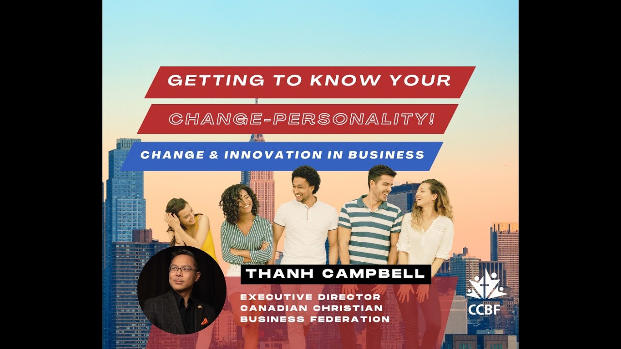 Getting to Know Your Change Personality - Thanh Cmapbell