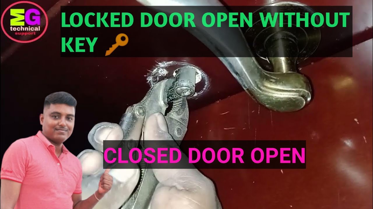 lock door open|locked door open without key|closed door open