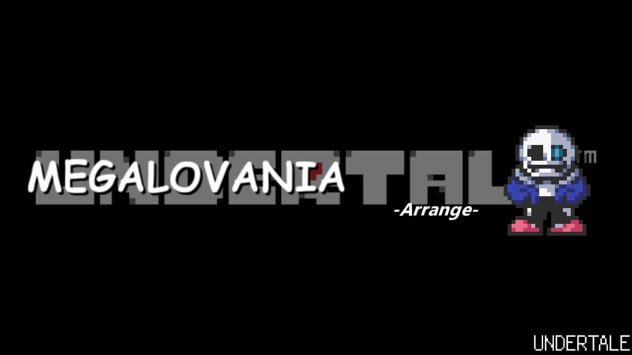 [アレンジ]UNDERTALE - MEGALOVANIA
