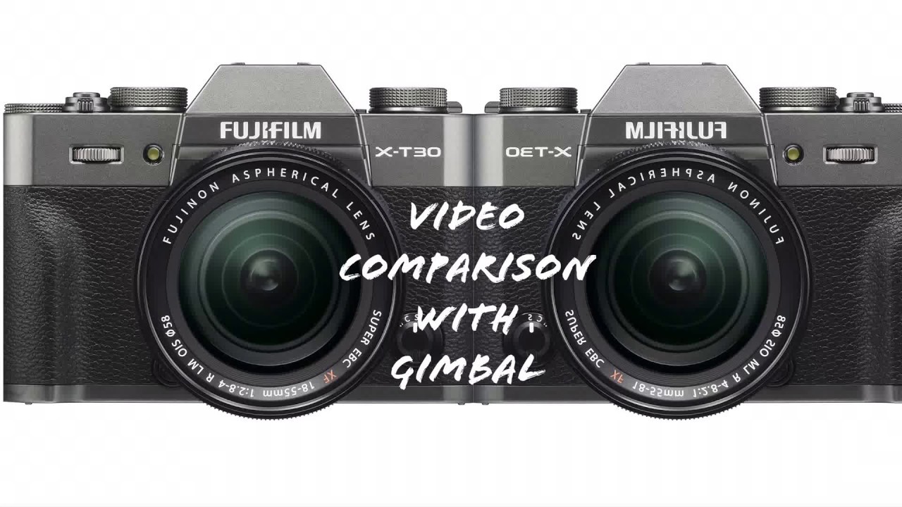 Fujifilm X-T30 Video Comparison With Gimbal