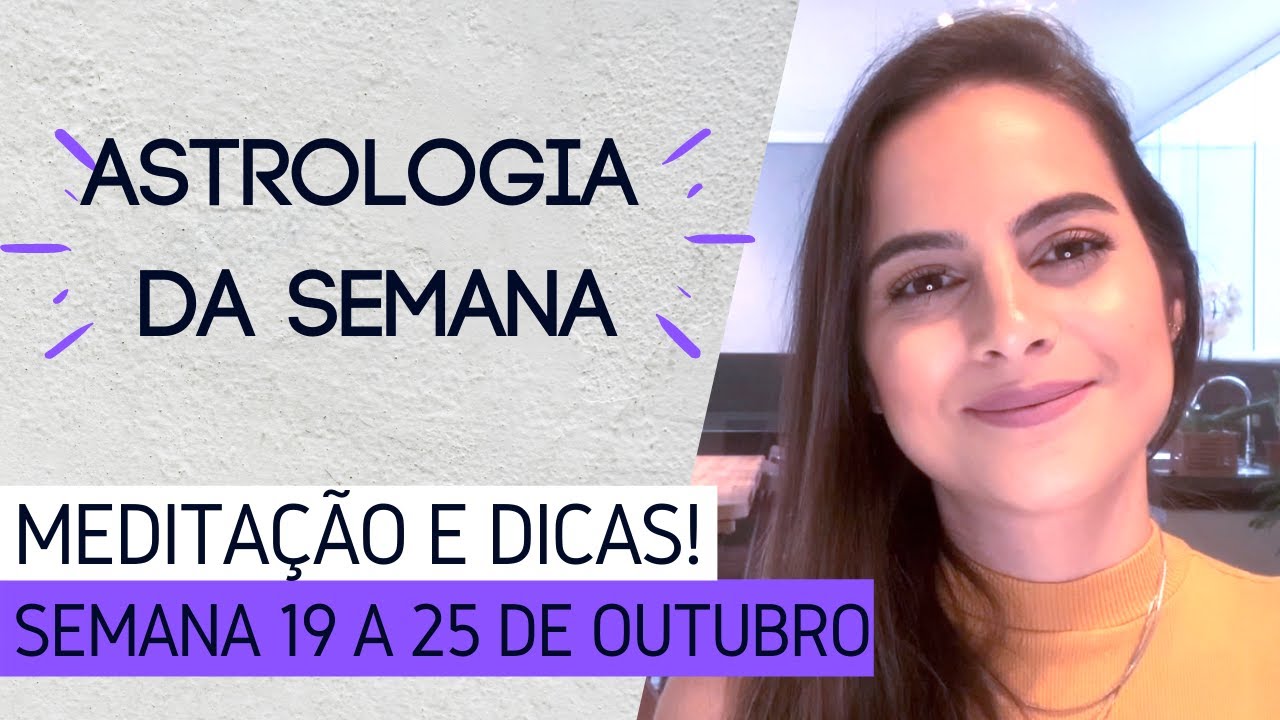 Aspectos Astrol&oacute;gicos da Semana: 19 a 25 de Outubro