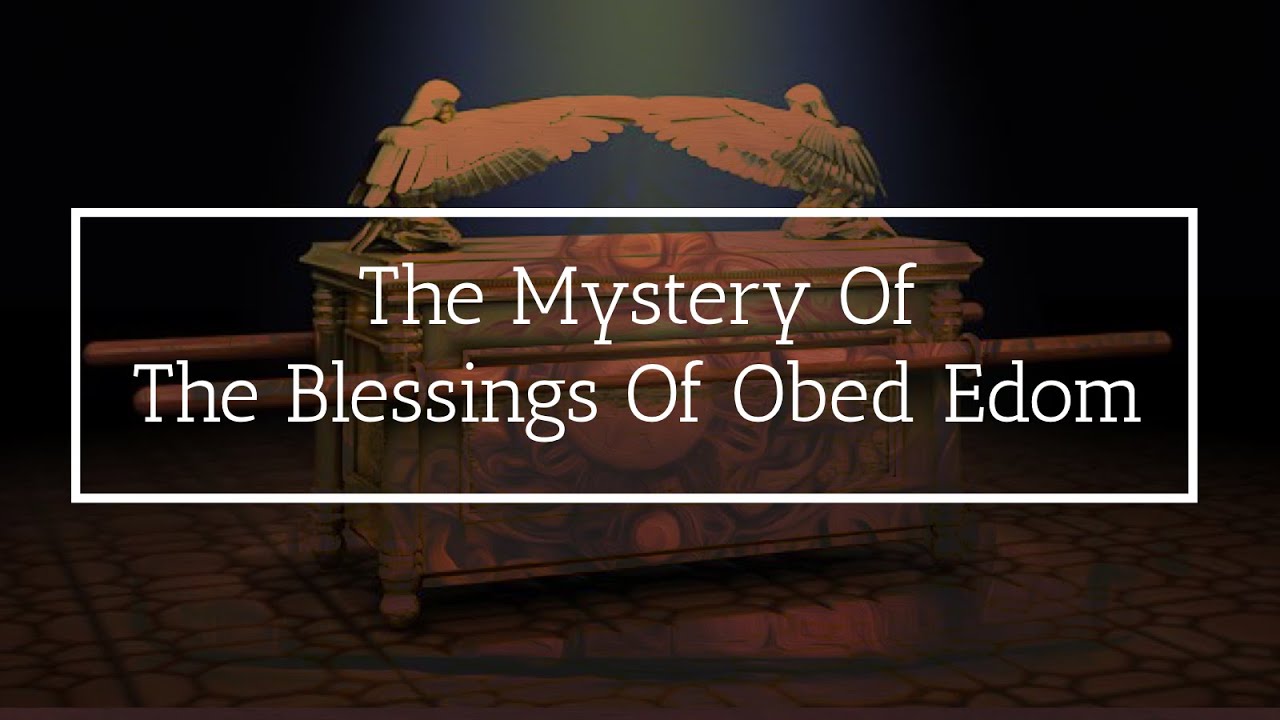The Mystery Of The Blessings Of Obed Edom | Gordon Winslow