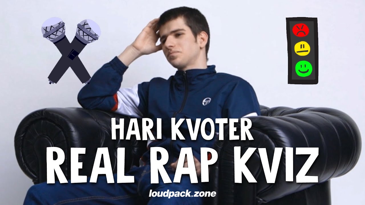 Real rap kviz: Hari Kvoter | Loudpack Zone