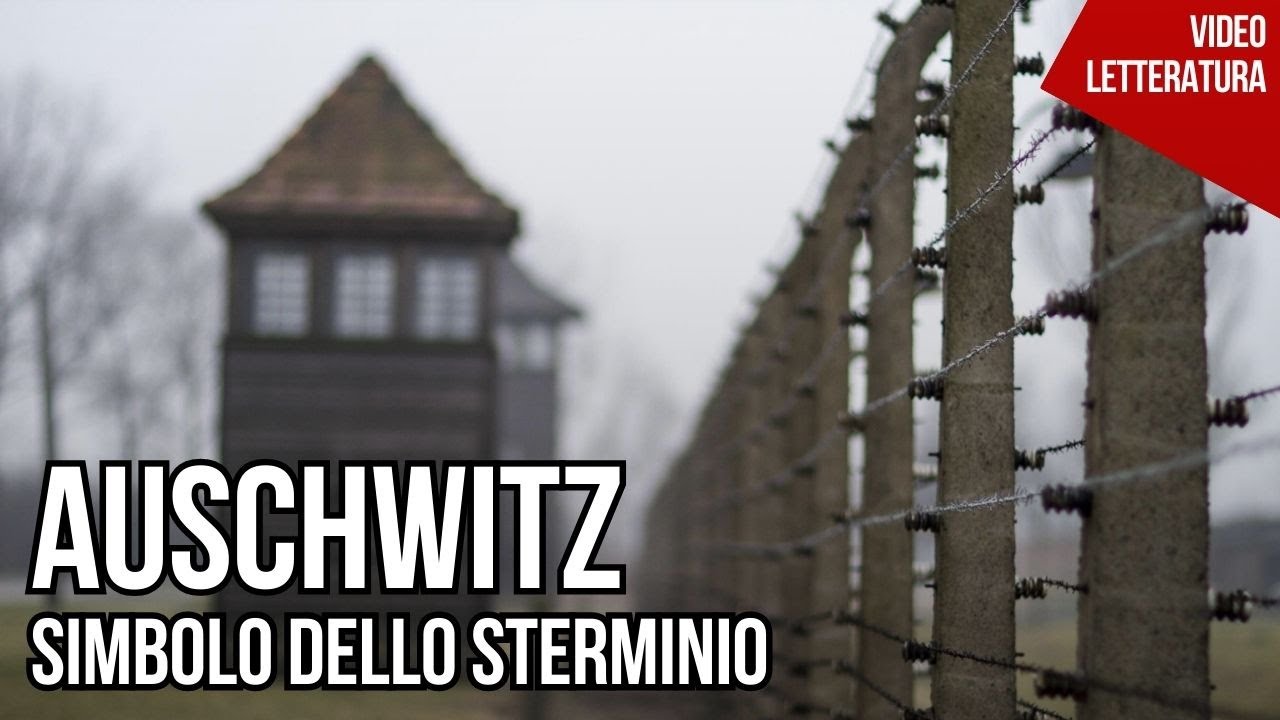 Auschwitz, simbolo dello sterminio