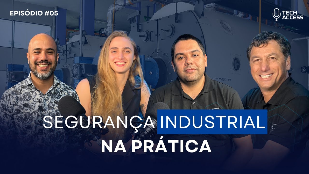 SEGURANÇA INDUSTRIAL NA PRÁTICA com Uptel l | Tech Access Podcast